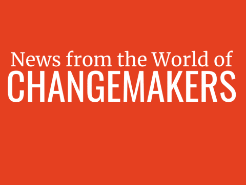 News From the World of Changemakers
