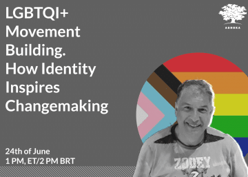  LGBTQI+ Movement-Building – How Identity Inspires Changemaking