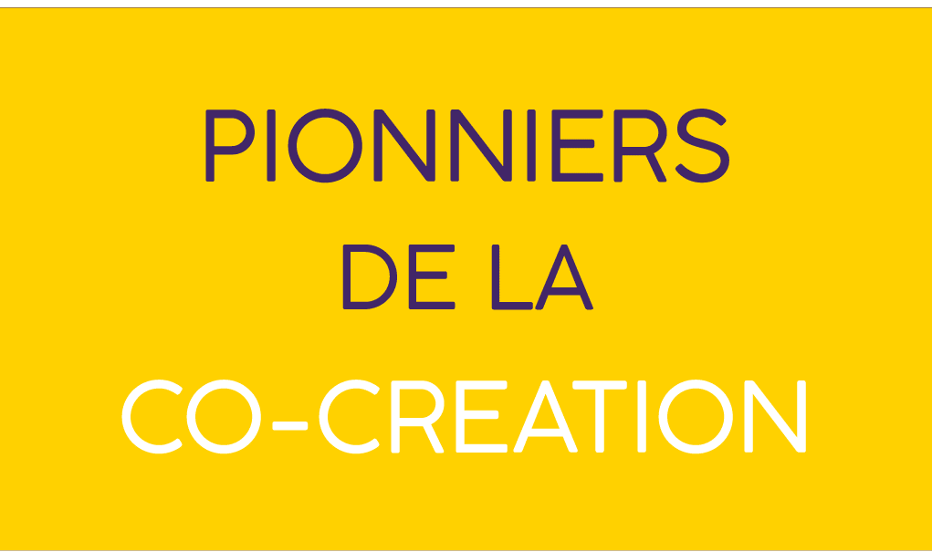 Pionniers co-création