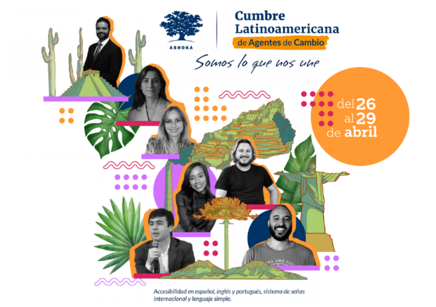 Fotografías de los Fellows de Latinoamérica armando el mapa de nuestra región, junto a elementos naturales y monumentos icónicos de Latinoamérica. Cumbre Latinoamericana de Agentes de Cambio. Somos lo que nos une. Del 26 al 29 de abril