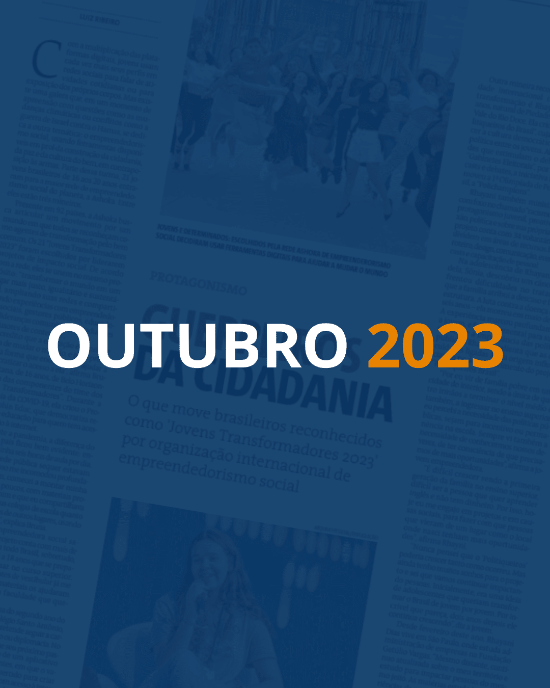 Fundo com uma página de jornal e um filtro azul escuro por cima. Em destaque, lê-se "OUTUBRO" em branco e "2023" em laranja