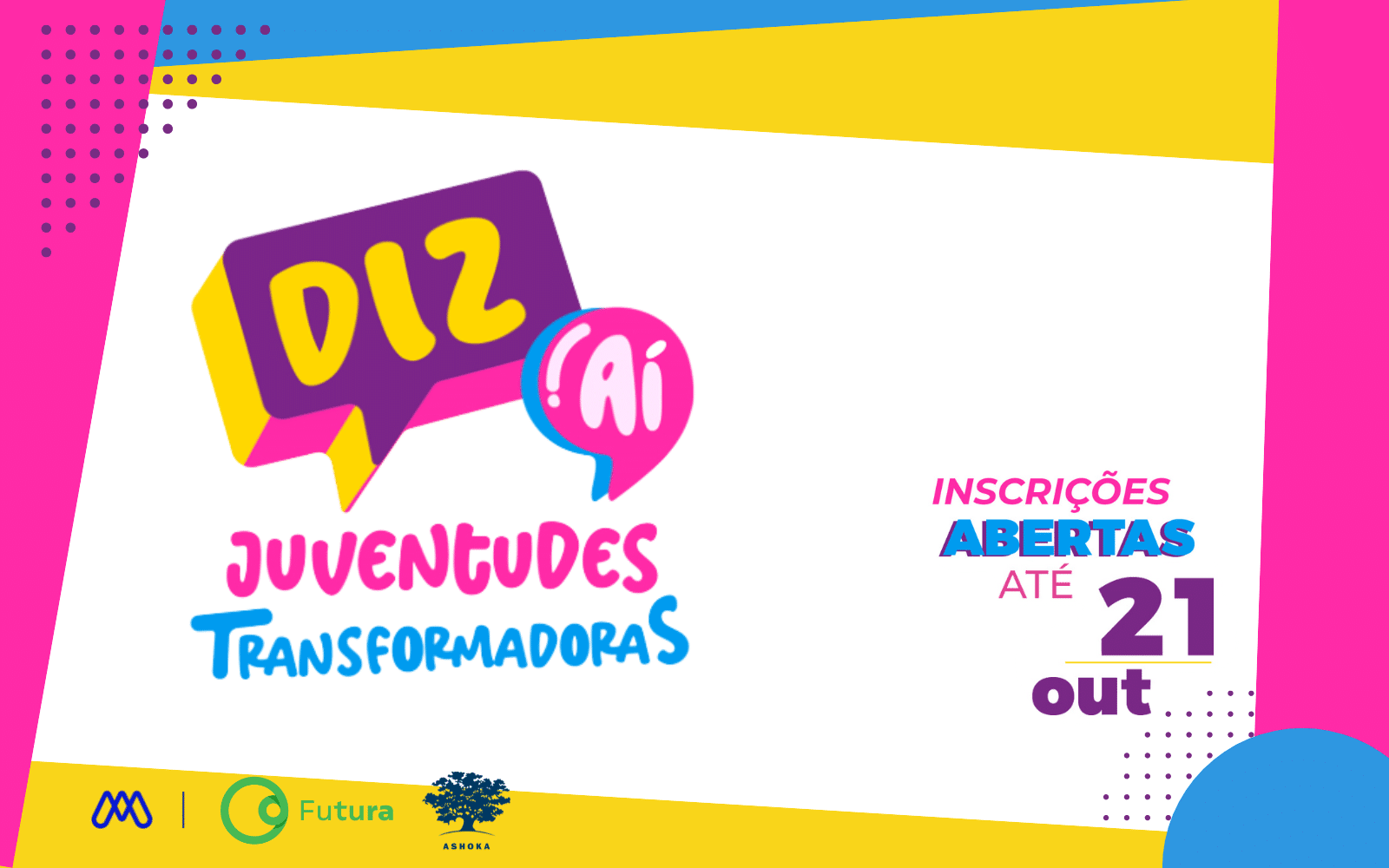 Cartaz de divulgação da iniciativa Diz Aí Juventudes Transformadoras