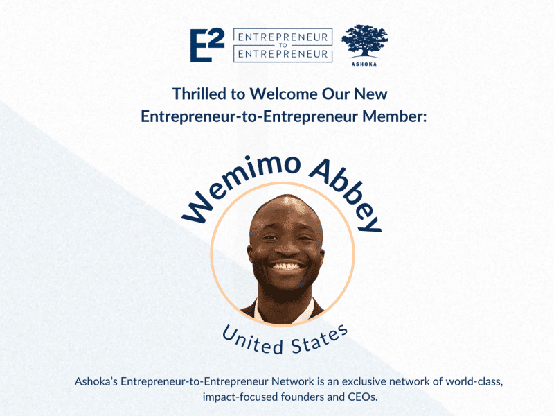 Graphic announcing Wemimo Abbey as member of Ashoka's E2 Network