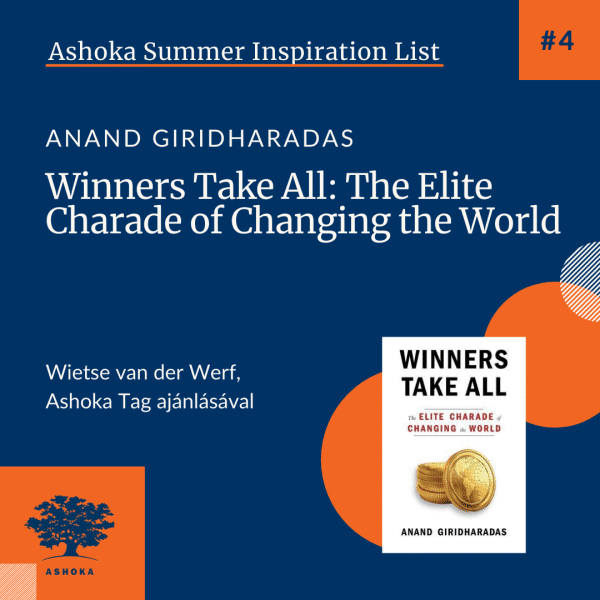 Anand Giridharadas-WinnersTakeItAll-AshokaSummerReadingList